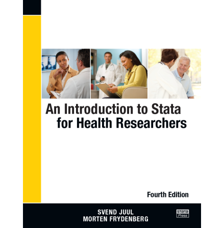 An Introduction to Stata for Health Researchers, Fourth Edition